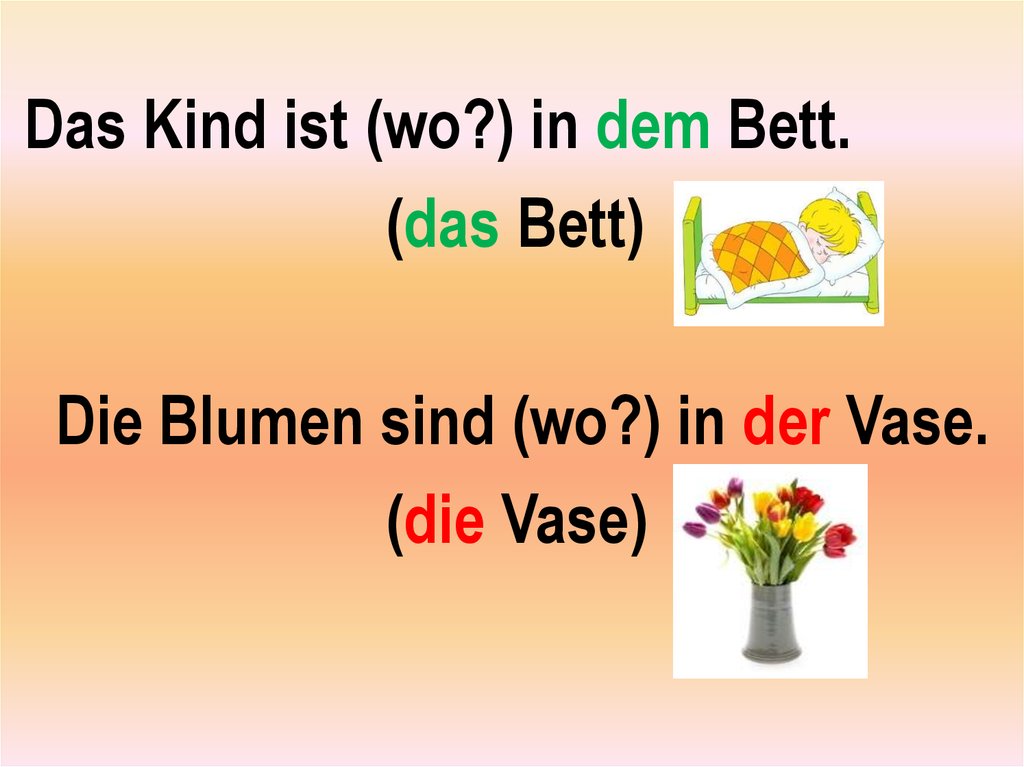 Предложение с das kind. Die Blumen sind rot Gelb Blau und Weiß . Wie sind ответы надо продолжить. Das kind achten ответ.