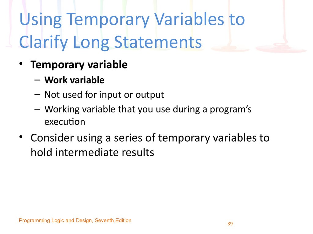 Using Temporary Variables to Clarify Long Statements