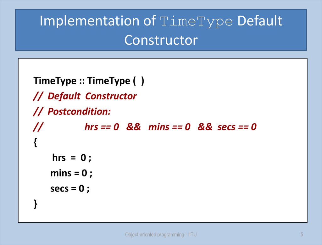 Implementation of TimeType Default Constructor
