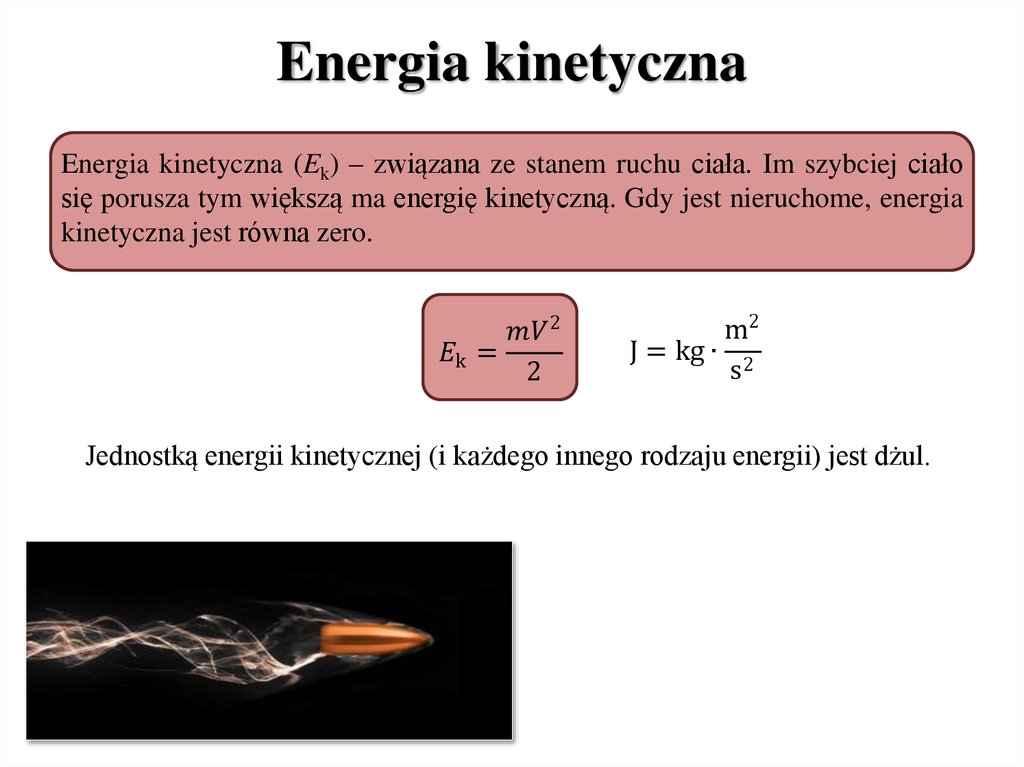 Jednostka Energii Kinetycznej Energia, praca, moc, pęd - презентация онлайн
