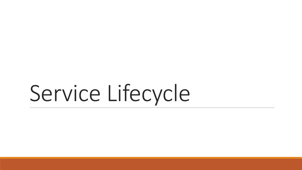 Service Lifecycle