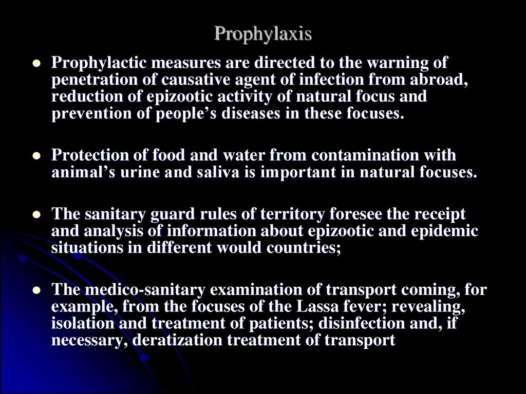 Prophylaxis