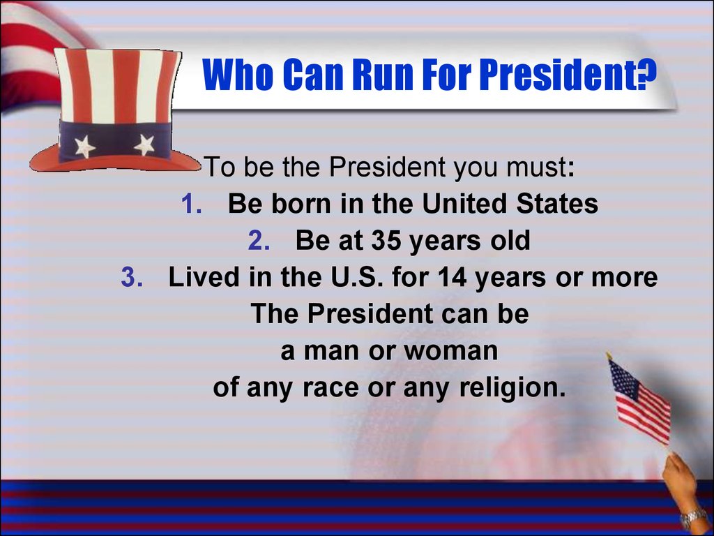 Who Can Run For President?