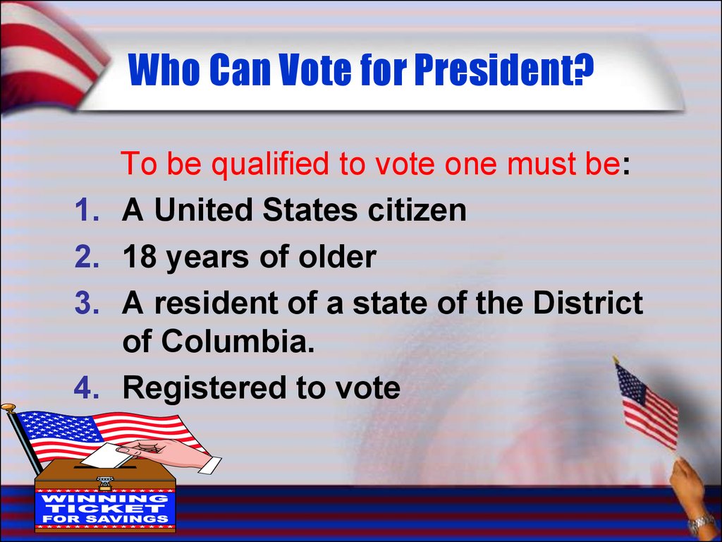 Who Can Vote for President?