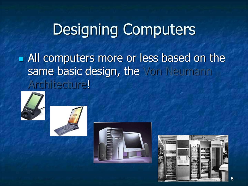 Designing Computers
