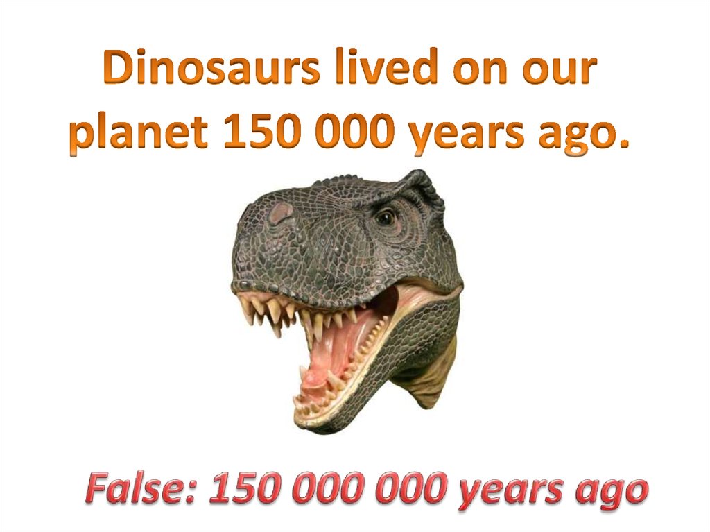 in which year dinosaurs lived