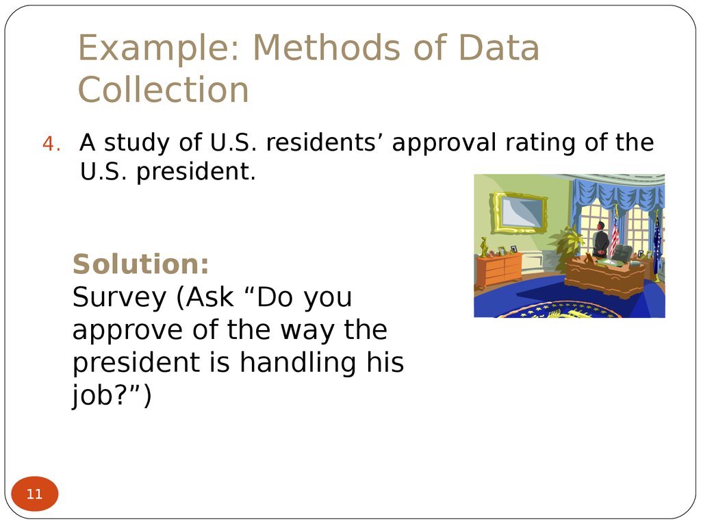 Example: Methods of Data Collection