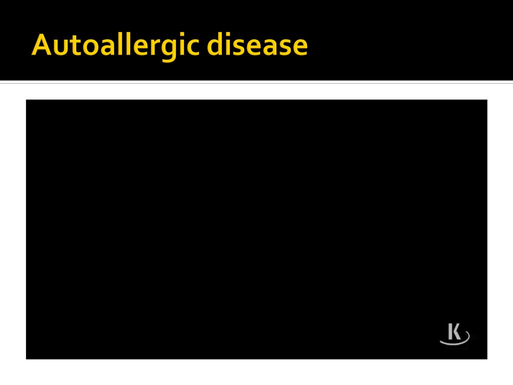 Autoallergic disease