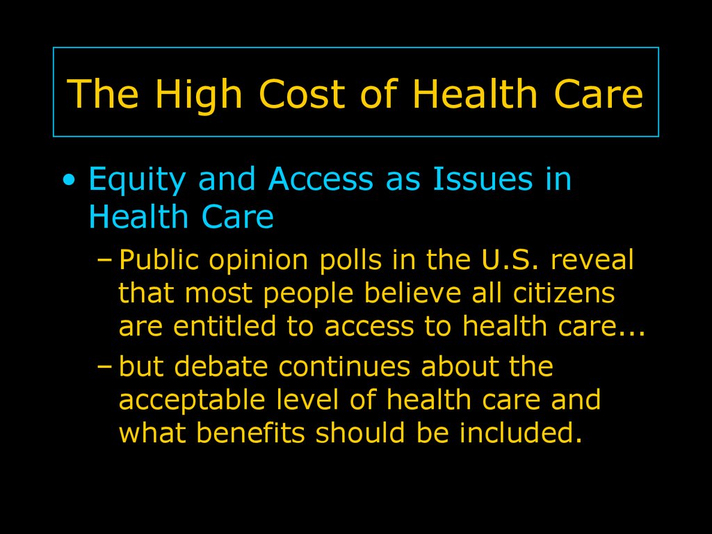 The High Cost of Health Care