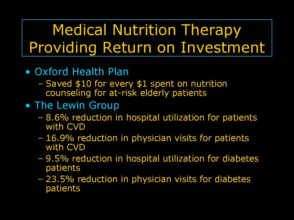 Medical Nutrition Therapy Providing Return on Investment