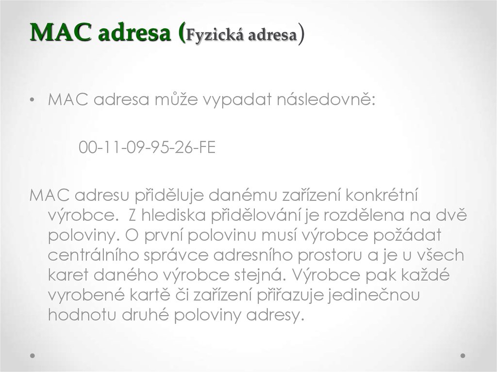MAC adresa (Fyzická adresa)