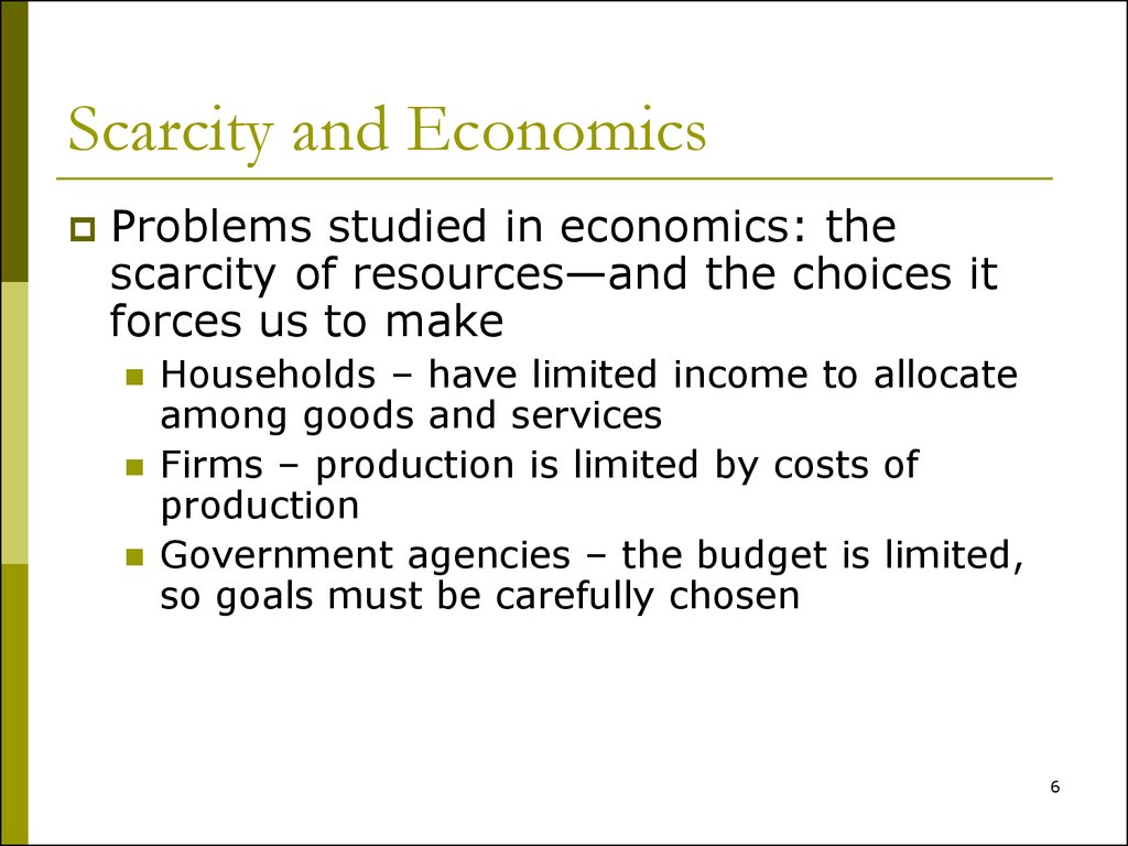 Scarcity and Economics