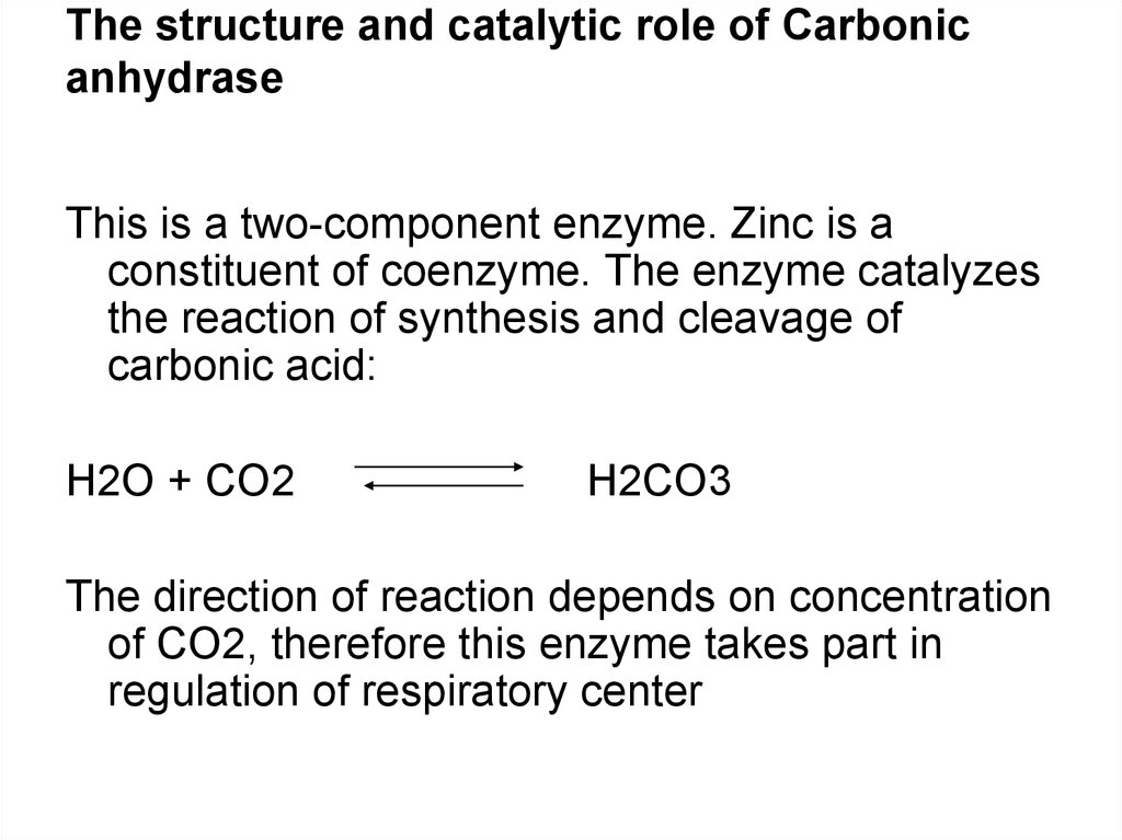 The structure and catalytic role of Carbonic anhydrase