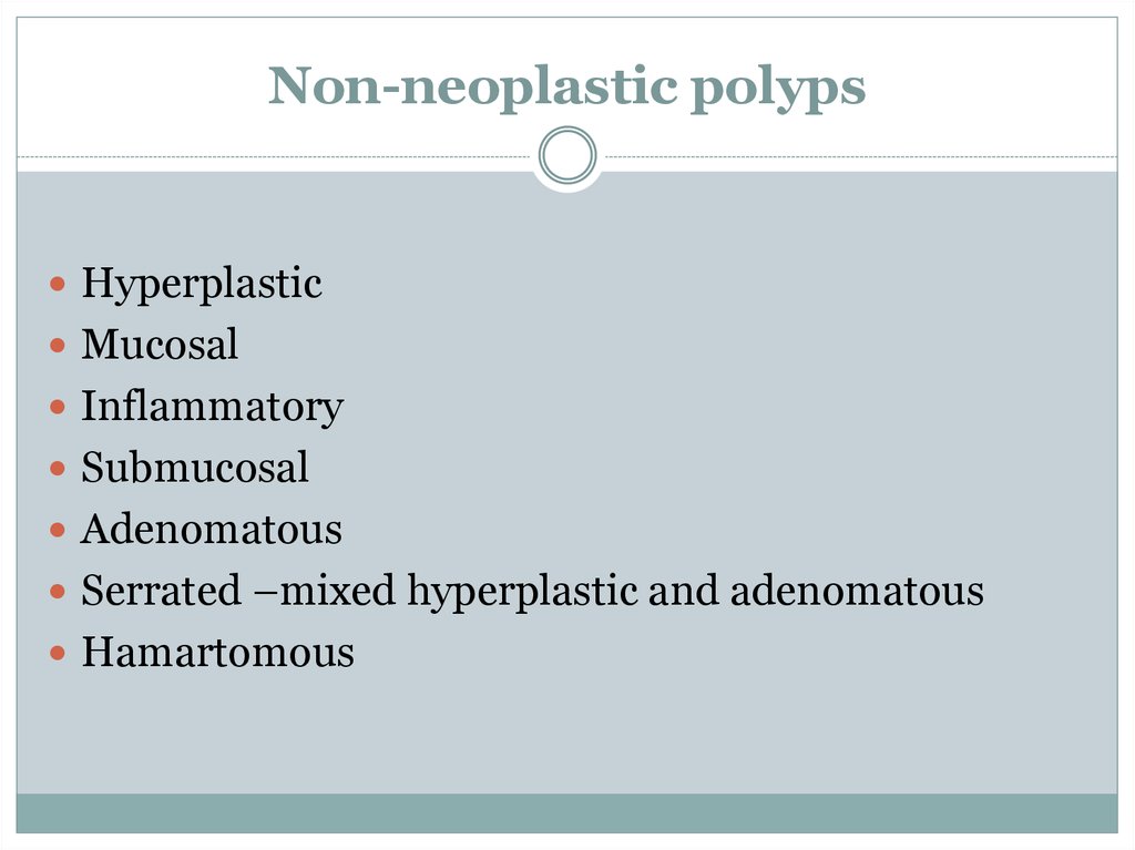Non-neoplastic polyps