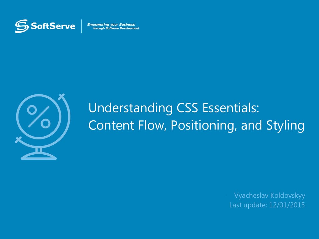 Understanding CSS Essentials: Content Flow, Positioning, and Styling