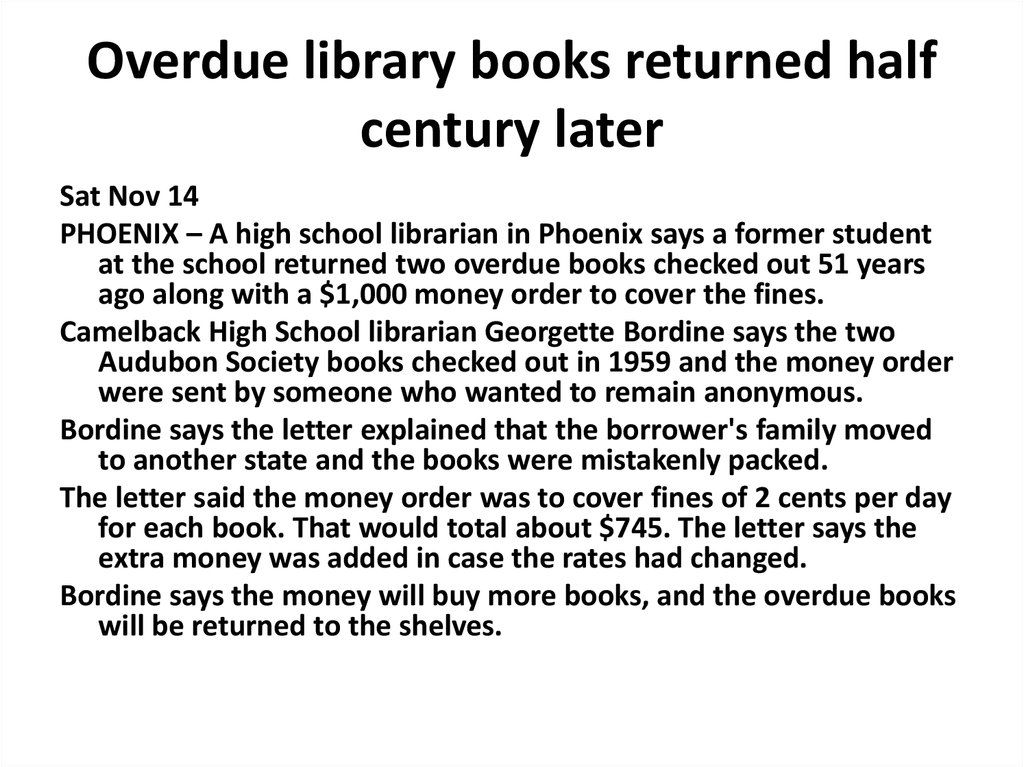 Those books return. Overdue Library book.