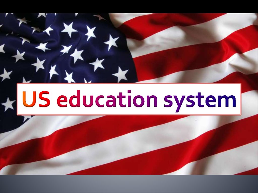 American system of education презентация