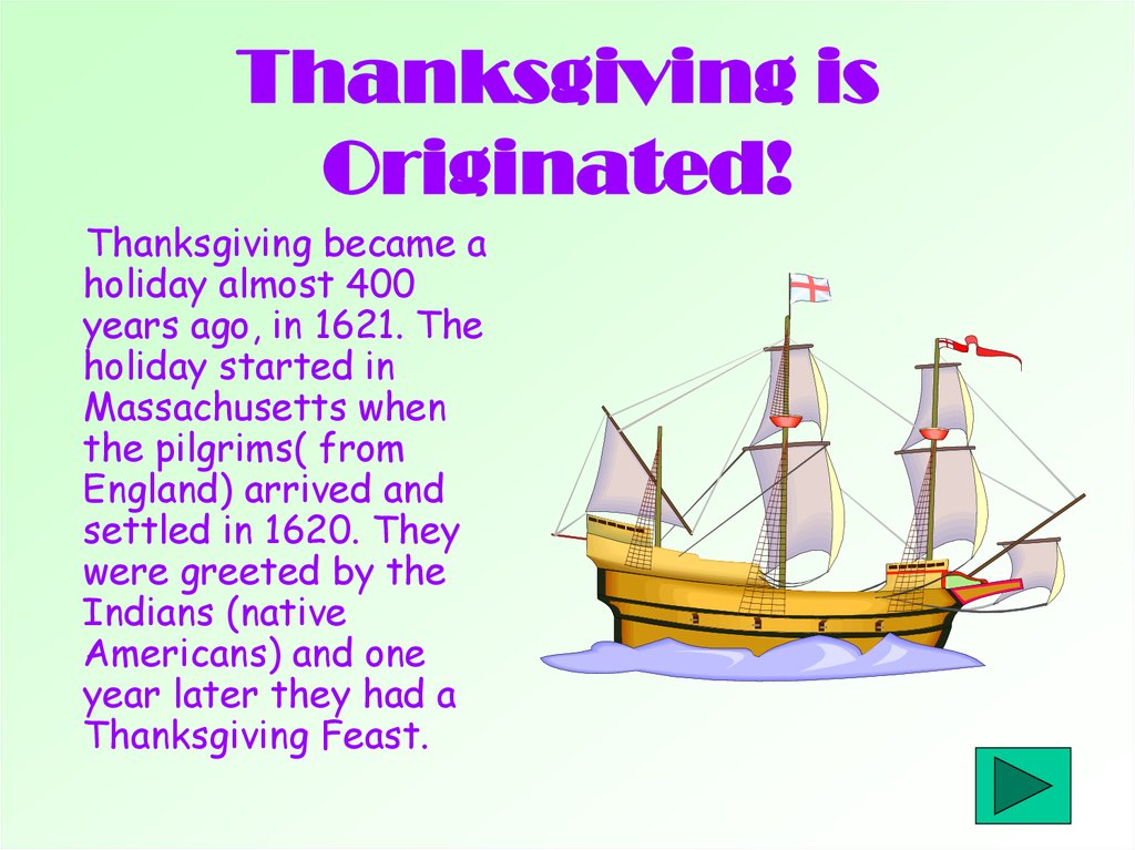 Thanksgiving is Originated!