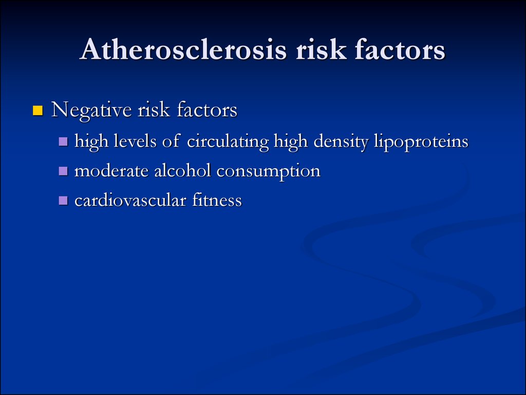 Atherosclerosis risk factors