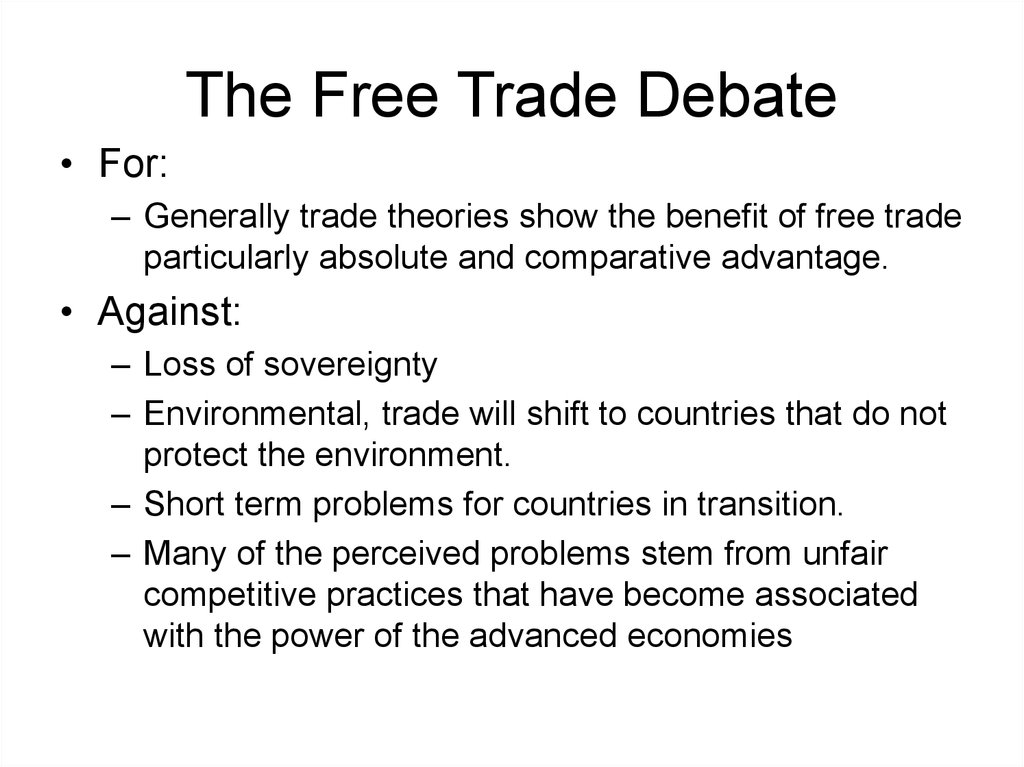 The Free Trade Debate
