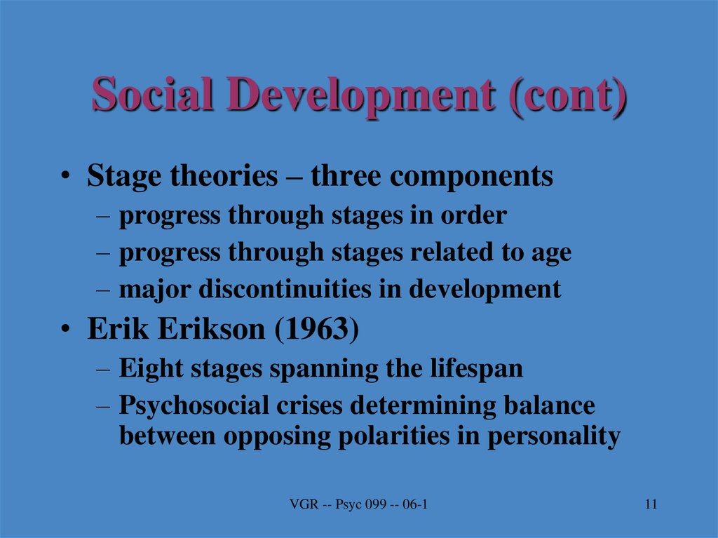Social Development (cont)
