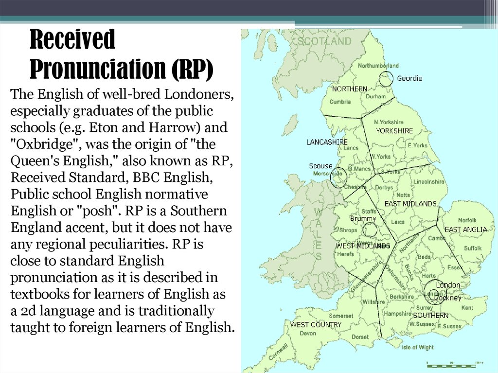 Received english. Rp диалект. Dialects of Britain. Received pronunciation Rp. British dialects of English.