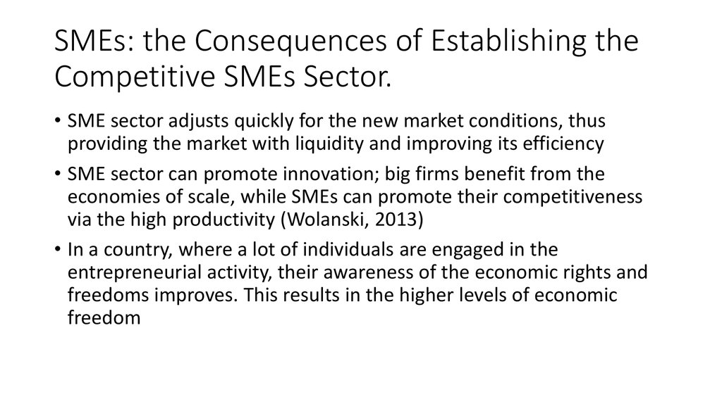 SMEs: the Consequences of Establishing the Competitive SMEs Sector.