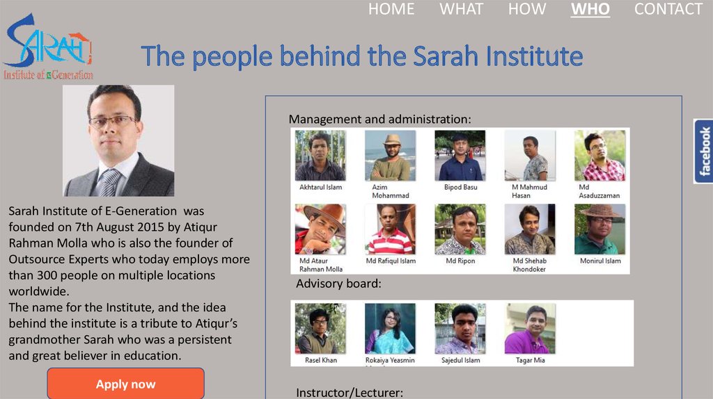 The people behind the Sarah Institute