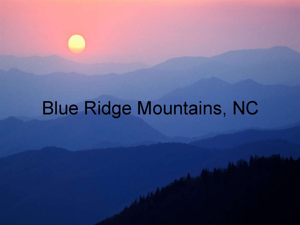 Blue Ridge Mountains, NC