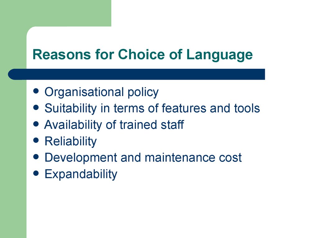 Choose language. Reason for. Organization Policies. Reasons Slide.