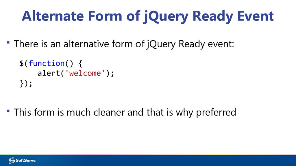 Alternate Form of jQuery Ready Event