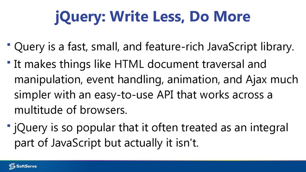 jQuery: Write Less, Do More