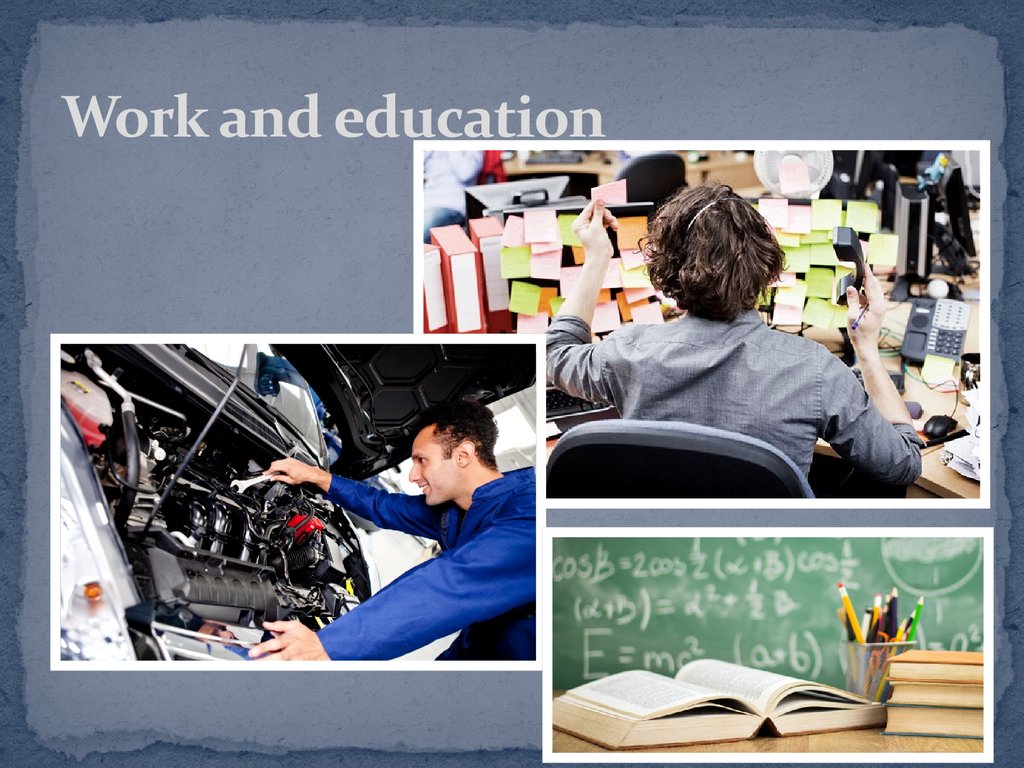 Work and education