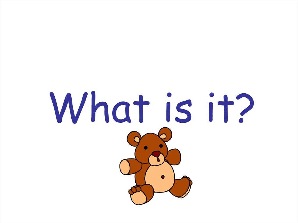 What is it? - презентация онлайн.