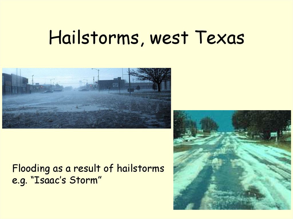 Hailstorms, west Texas