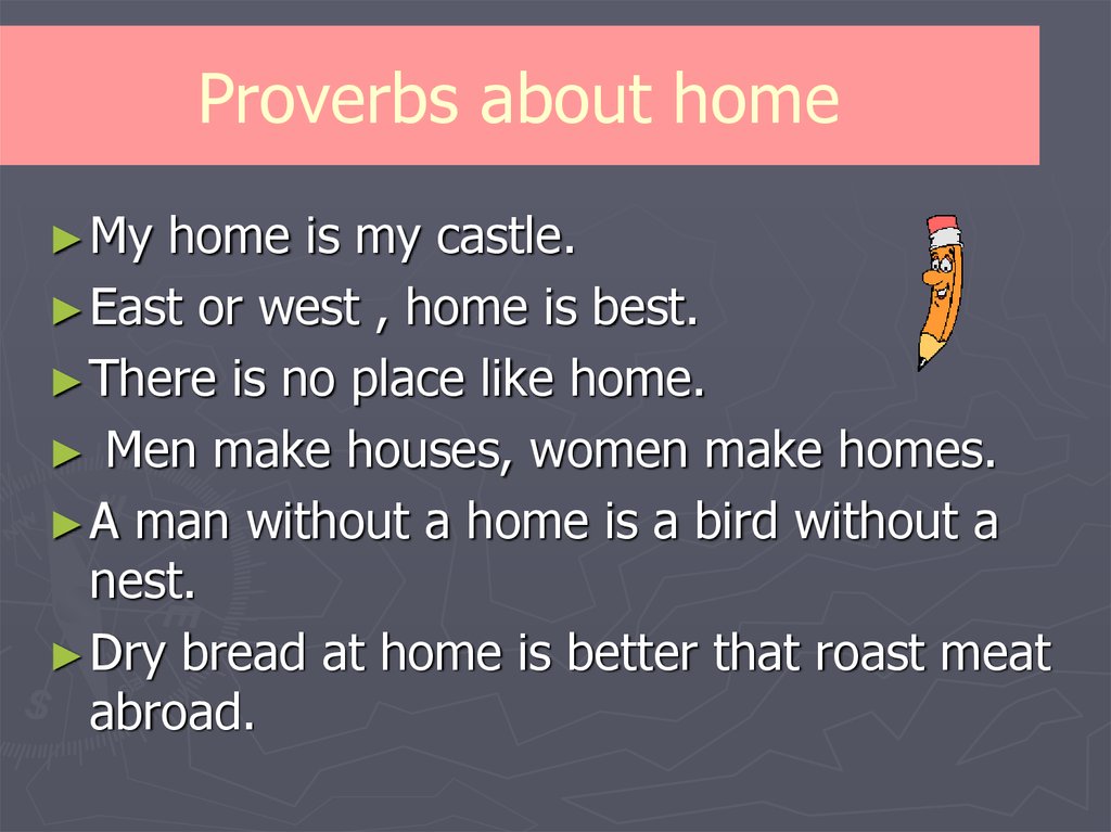 Proverb перевод. Английские пословицы. Пословицы на английском языке. English Proverbs about Home. Английские пословицы про любовь.