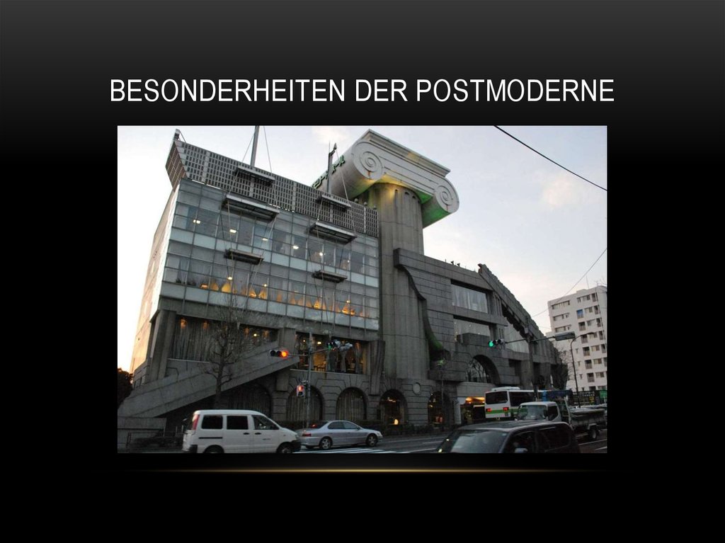 Besonderheiten der Postmoderne