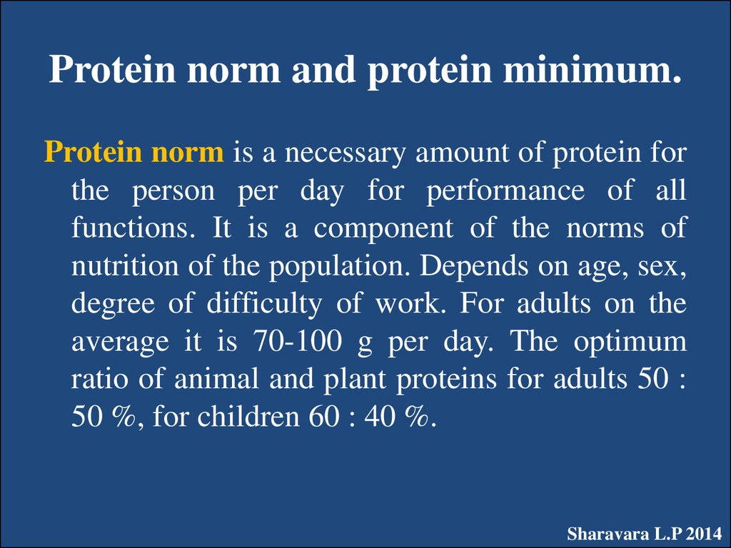 Protein norm and protein minimum.