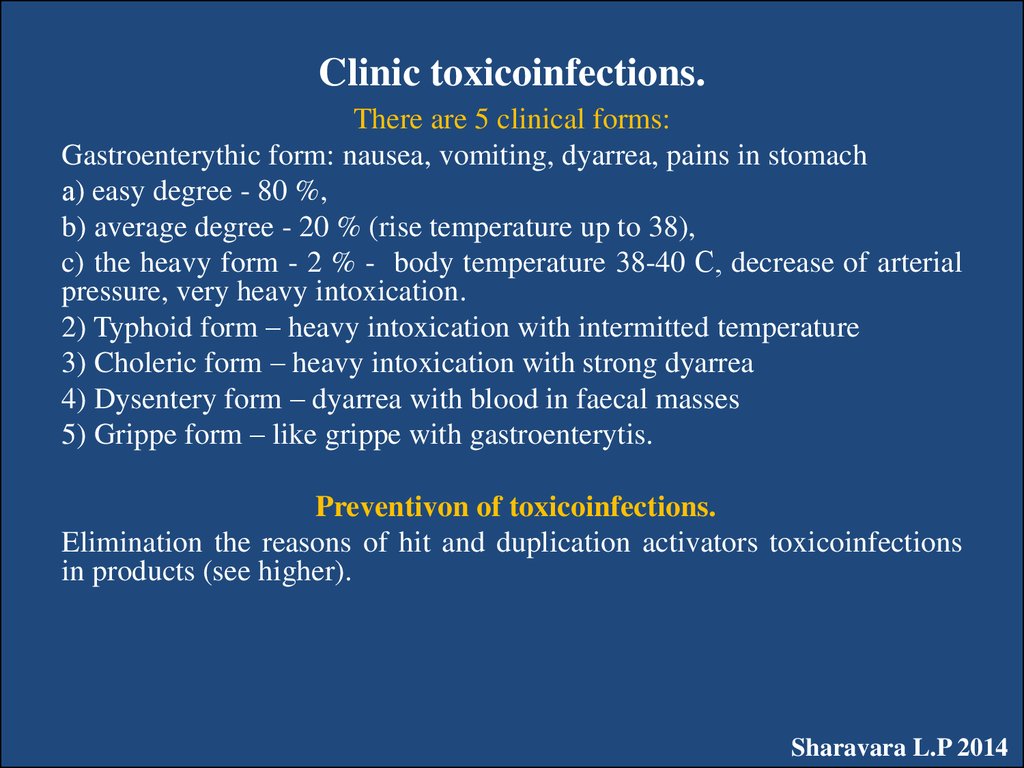 Clinic toxicoinfections.