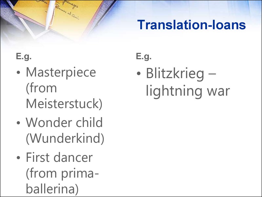 Words translation. Translation loans примеры. Translation loan-Words. Translation loans Lexicology. Loan translation examples.