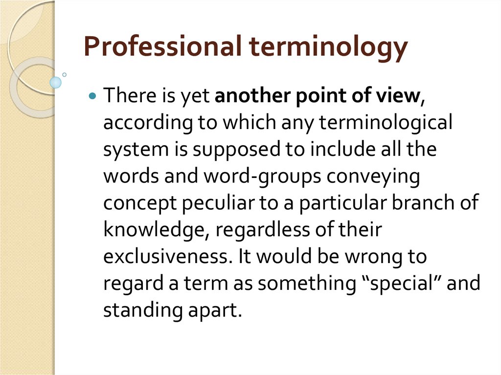 The academic term. Professional and Academic terminology. Professional terminology. Professional terms. Terminology in English.