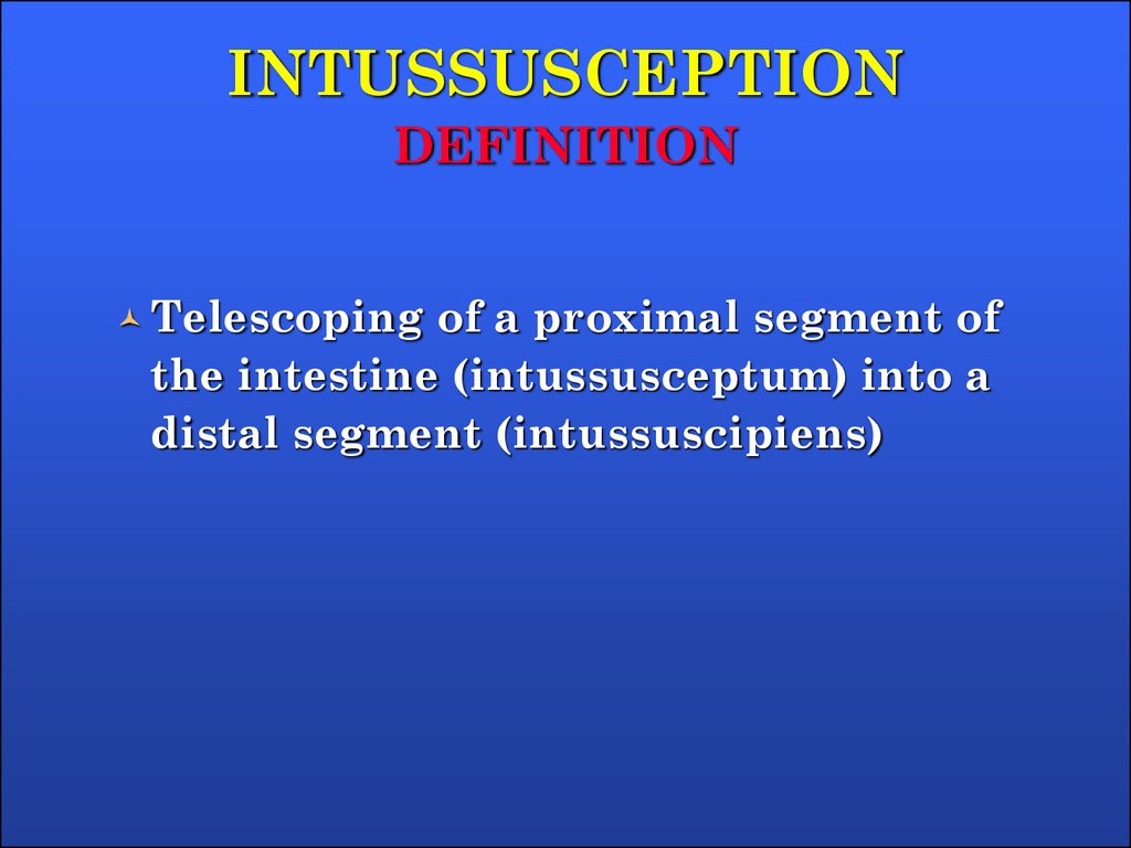 Intussusception definition - презентация онлайн