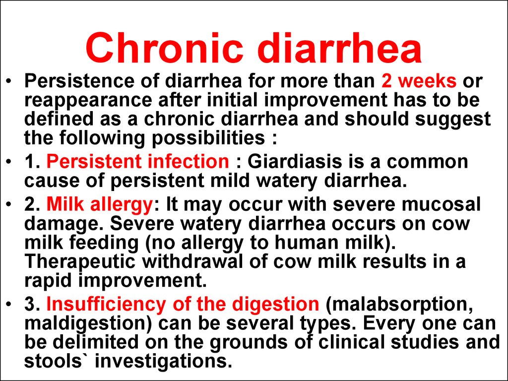 Diarrhoea.