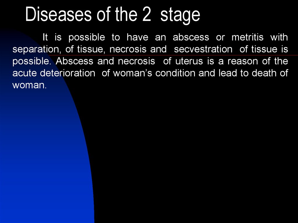 Diseases of the 2 stage