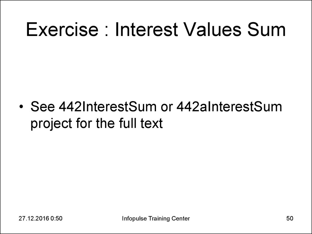 Exercise : Interest Values Sum