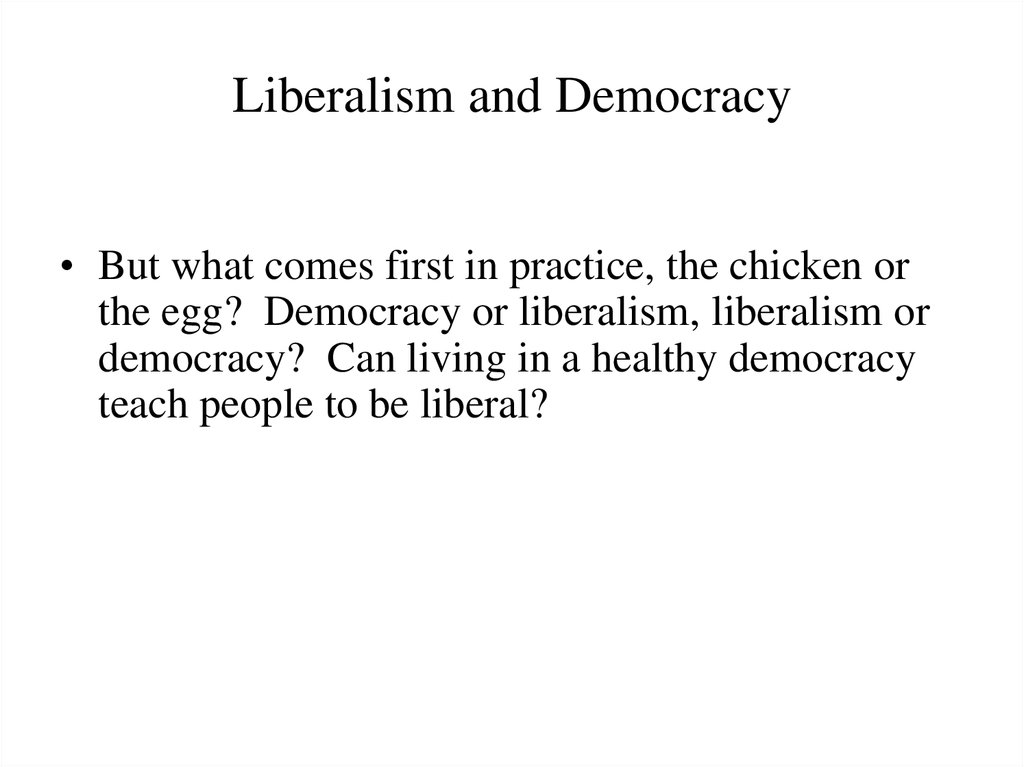 Liberalism and Democracy