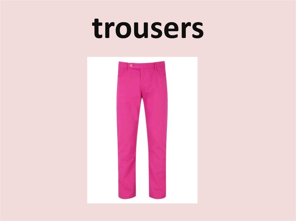 trousers