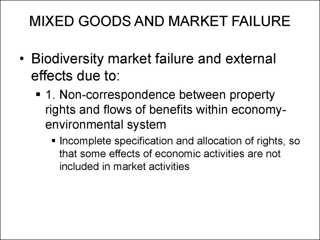 MIXED GOODS AND MARKET FAILURE