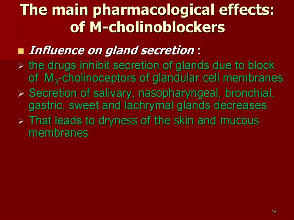 The main pharmacological effects: of М-cholinoblockers