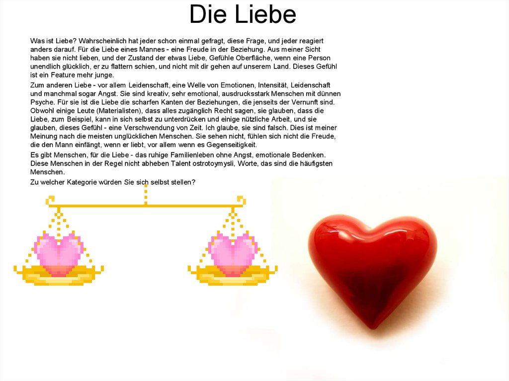 Ist liebe was die Was ist